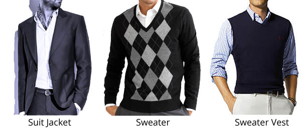 Suit Jacket, Sweater or Sweater Vest are Appropriate for Business Casual